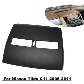 Отделочник utičnice auto-klima uređaja-Poklopac otvora ploče s instrumentima za Nissan Tiida 2005-2011 crna